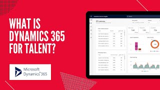 What is Microsoft Dynamics 365 For Talent?