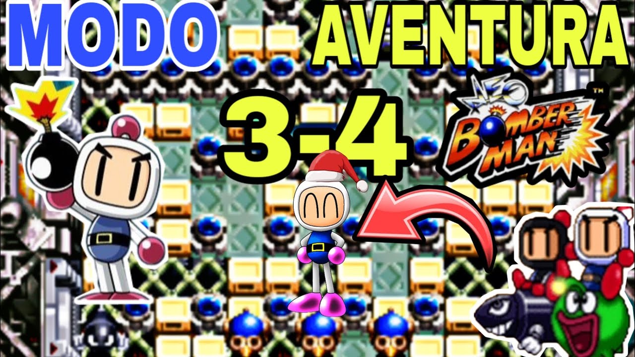 Neo Bomberman ,Gameplay Modo AVENTURA ¡¡ Mas Rápidos Que una Bala! 😎😱💥💣 ...