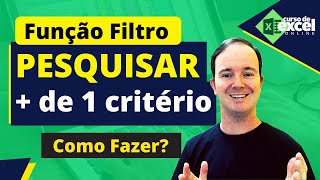 Função Filtro | Como Pesquisar com mais de um critério  no Excel