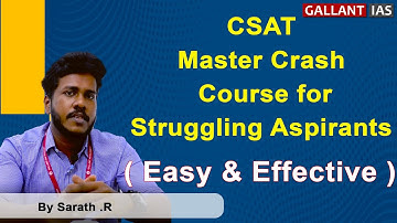 CSAT Master Crash Course for Struggling Aspirants| Easy & Effective | By Sarath | Gallant IAS