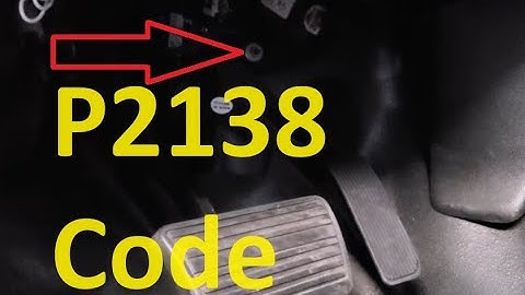 Causes and Fixes P2138 Code: Throttle/Pedal Position Sensor/Switch D/E Voltage Correlation