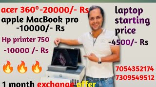 Apple MacBook Pro 10000/-Acer 360 core i5 20000/- Hp printer 750 only 10000/- Saturday Sunday offer