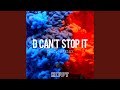 D can&#39;t stop it (feat. KAYLLY)