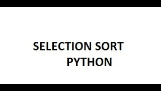 SELECTION SORT PYTHON