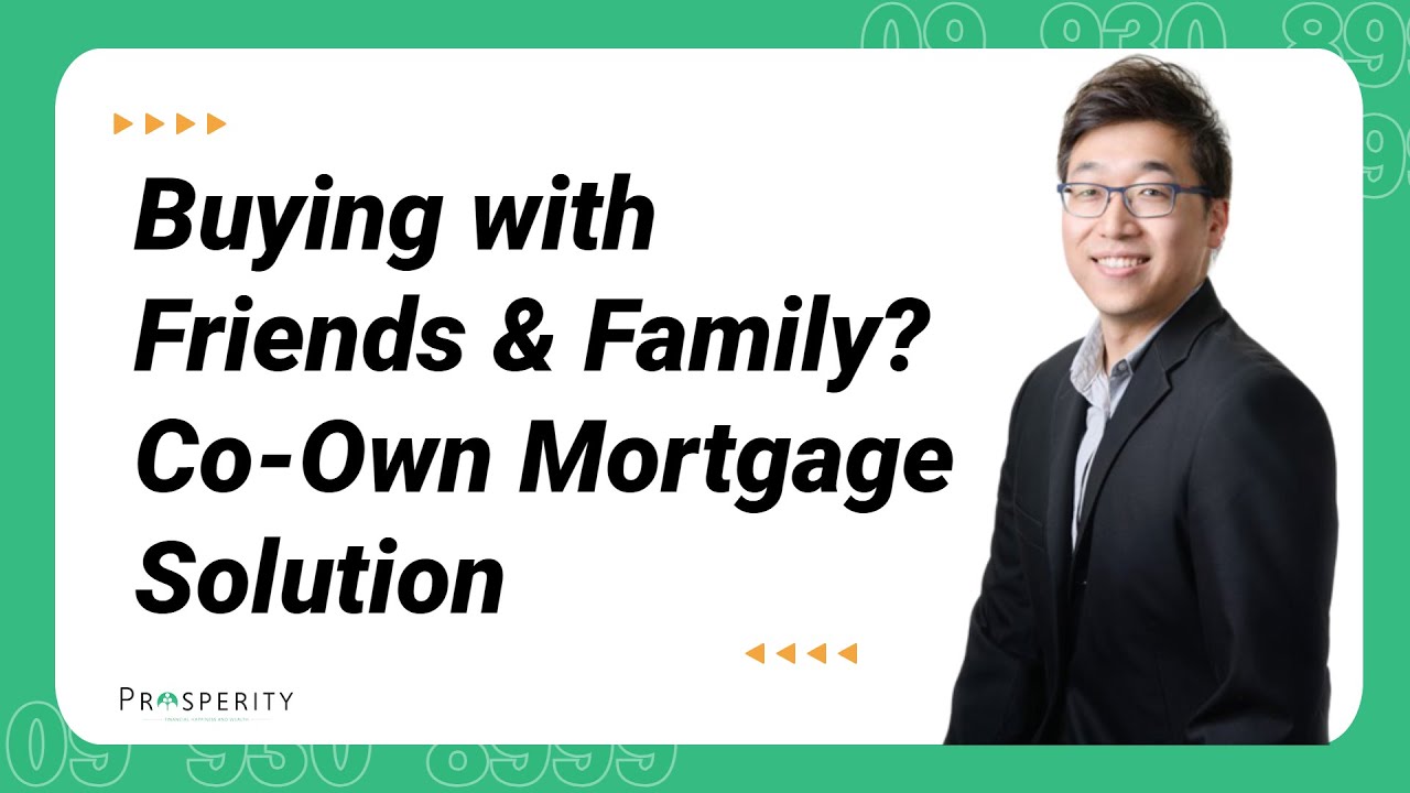 Buying with Friends & Family? Kiwibank's CoOwn Mortgage Solution YouTube