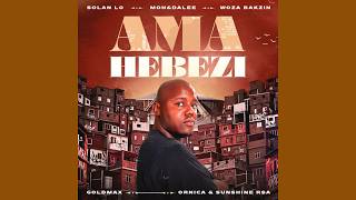 Solan Lo, Moh&DaLee, Bakziin, GoldMax, Ornica, Sunshine - Amahebezi