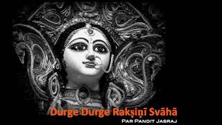 ॐ दरग दरग रकषण सवह Om Durge Durge Rakṣiṇi Svāhā