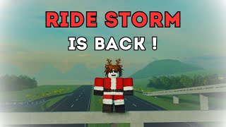 Ride Storm is BACK !