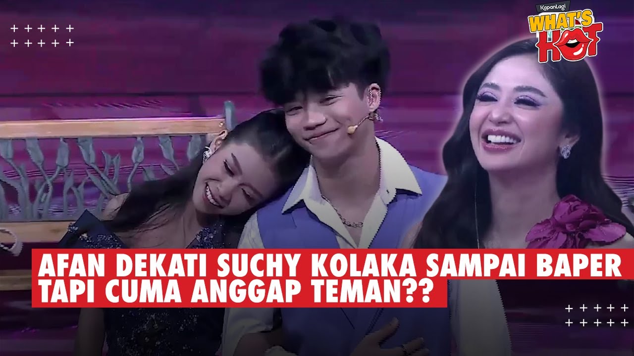 LAGI-LAGI AFAN, Dekati Suchy Kolaka Sampai Bikin Baper Tapi Cuma Anggap Teman? #da7