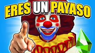 ERES UN PAYASO en Los Sims 4