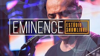 Eminence - Devil&#39;s Boulevard (Ao Vivo no Estúdio Showlivre 2018)
