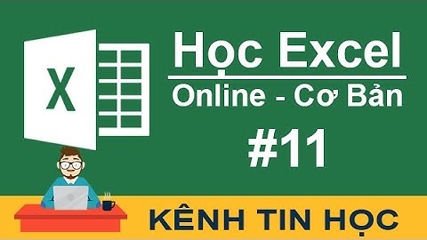 Học Excel cơ bản - #11 - Vùng giao và hợp trong Excel 2016