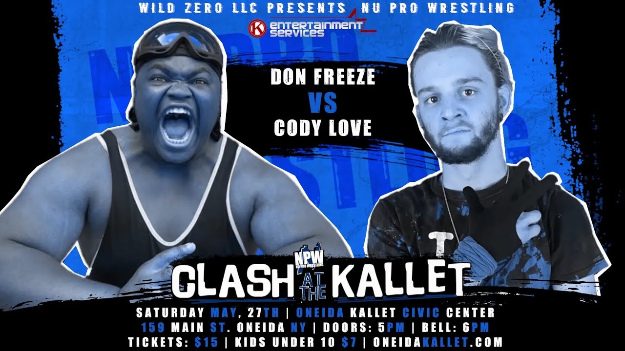 NU Wrestling: Clash at the Kallet Match 7 - Don Freeze VS Cody Love