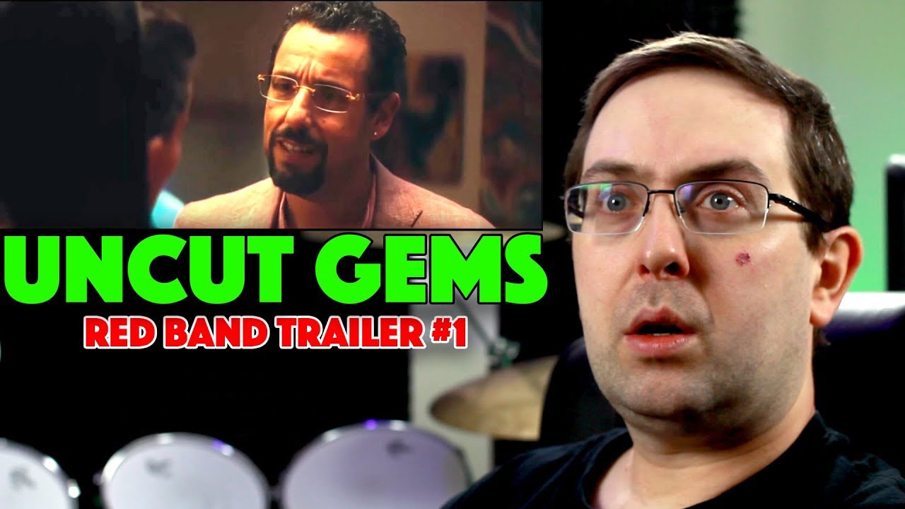 REACTION! Uncut Gems Red Band Trailer #1 - Adam Sandler A24 Movie 2019