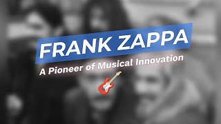 Frank Zappa: The Genius of Weirdness 🎶🤘