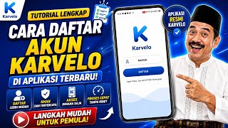Tutorial Cara Daftar Akun Karvelo di Aplikasi Terbaru screenshot 4