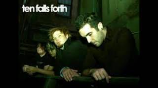 Ten Falls Forth - Fault Of the Century