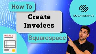 How to Create Invoices on Squarespace (Step-by-Step Guide)