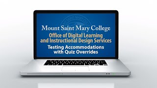 Testing Accommodations with Quiz Overrides