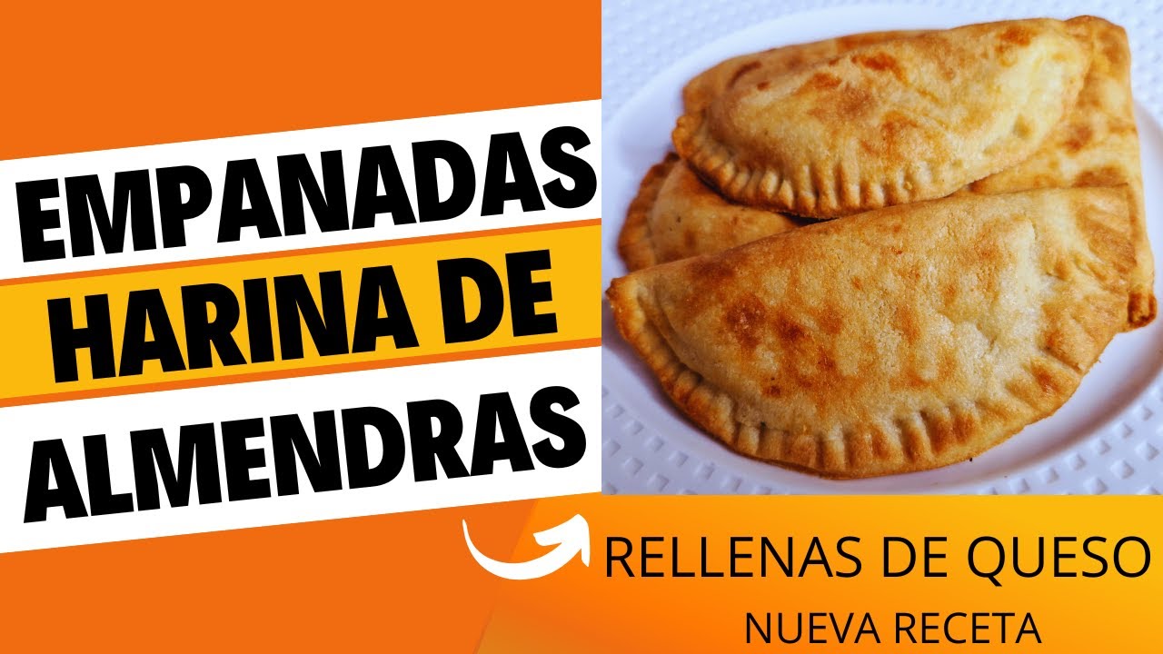 EMPANADAS DE HARINA DE ALMENDRAS RELLENAS DE QUESO, NUEVA RECETA - FACIL Y SIN GLUTEN