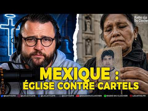 L'Église contre les CARTELS : Le combat pour sauver le Mexique !