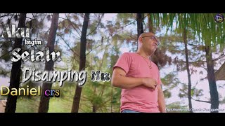 Aku Ingin Selalu Disamping Mu | Daniel crs | Lagu Terbaru 2025 ( Music Studio)