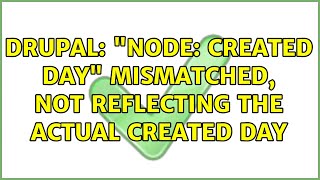 Drupal: "Node: Created day" mismatched, not reflecting the actual created day