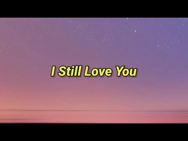 The Overtunes - I Still Love You (Lyrics) class=