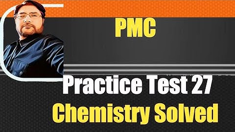 NMDCAT Practice Test 27 Chemistry Solved #pmc #pmcpaidtests #pmcchemistrytest.