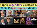Top 10 legendary directors  their 79 masterpiece movies  top 10 best directors movies