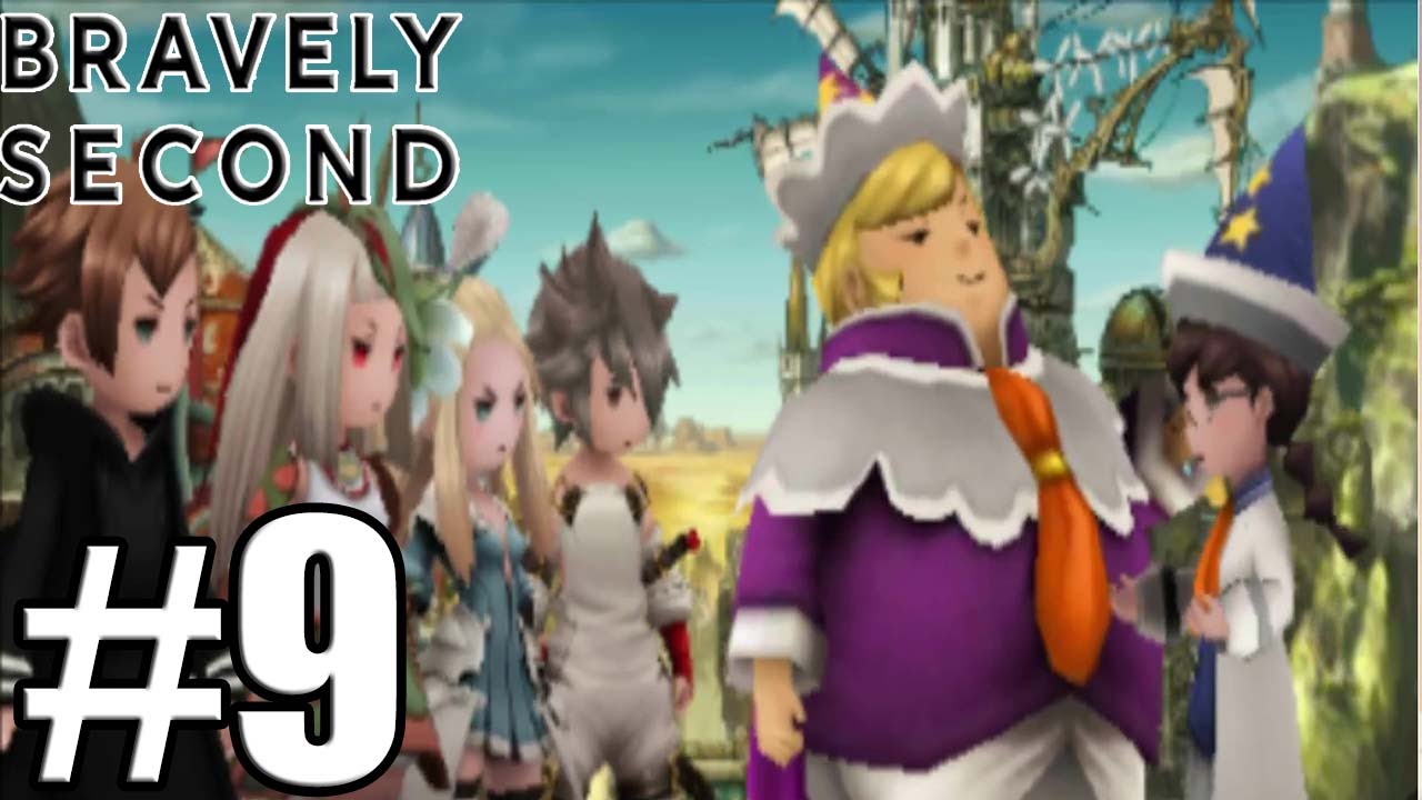 Bravely Second End Layer - Gameplay Walkthrough Part 9 [ 3DS ]