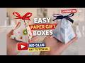 Easy Paper Gift Box | No Glue | 3 Minutes DIY Gift Box Tutorial