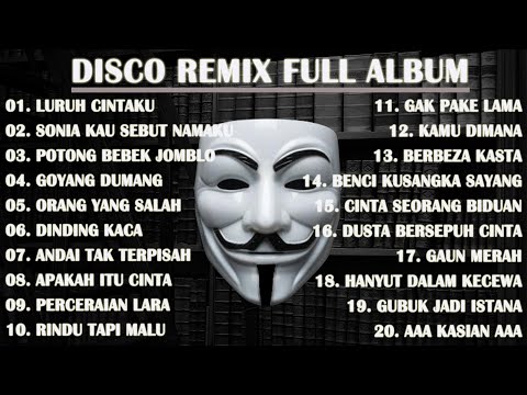 DISCO REMIX FULL ALBUM (Tanpa Iklan) - DJ LURUH CINTAKU X SONIA KAU SEBUT NAMAKU VIRAL TIKTOK