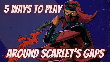 How to play around Scarlet