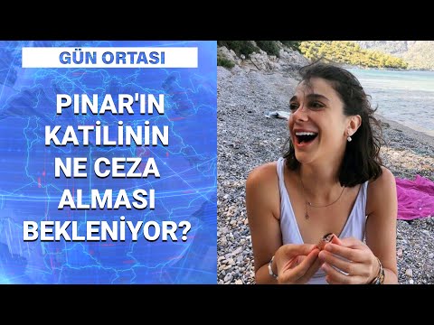 Türkiye'yi sarsan Pınar Gültekin cinayeti... Katilin profili ne? | Gün Ortası - 21 Temmuz 2020