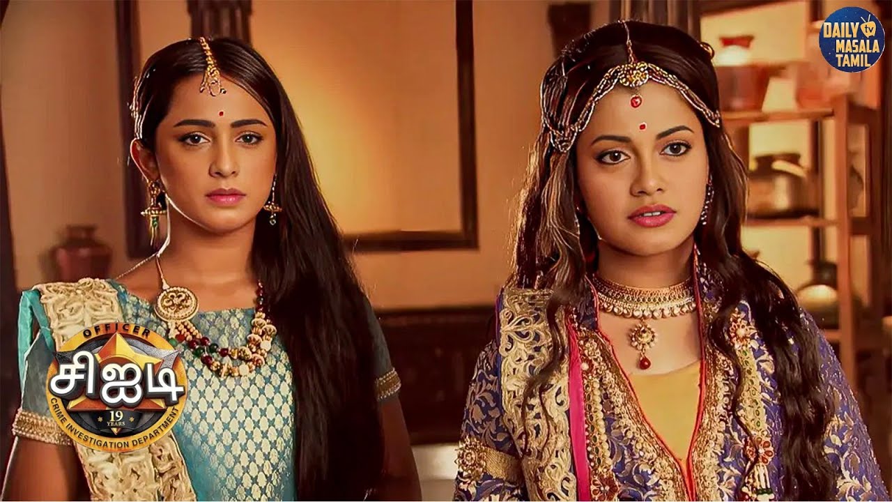 மாறுவேடமிட்ட இளவரசி பூர்வி மற்றும் ஷ்ரேயா தவறு செய்கிறார்கள்! | Best Of CID Tamil | New Episode 2025
