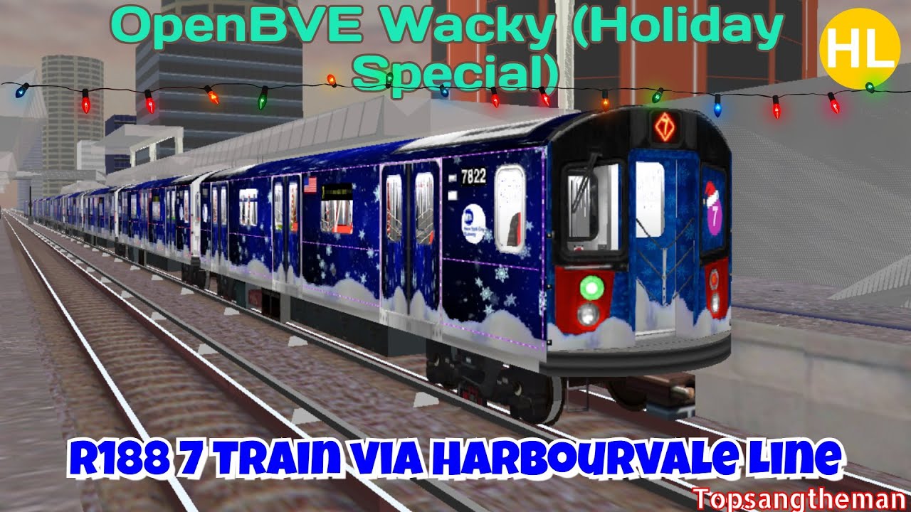 Bveyard R188 OpenBVE Wacky (Holiday Special) - R188 7 Train via Harbourvale Line ...