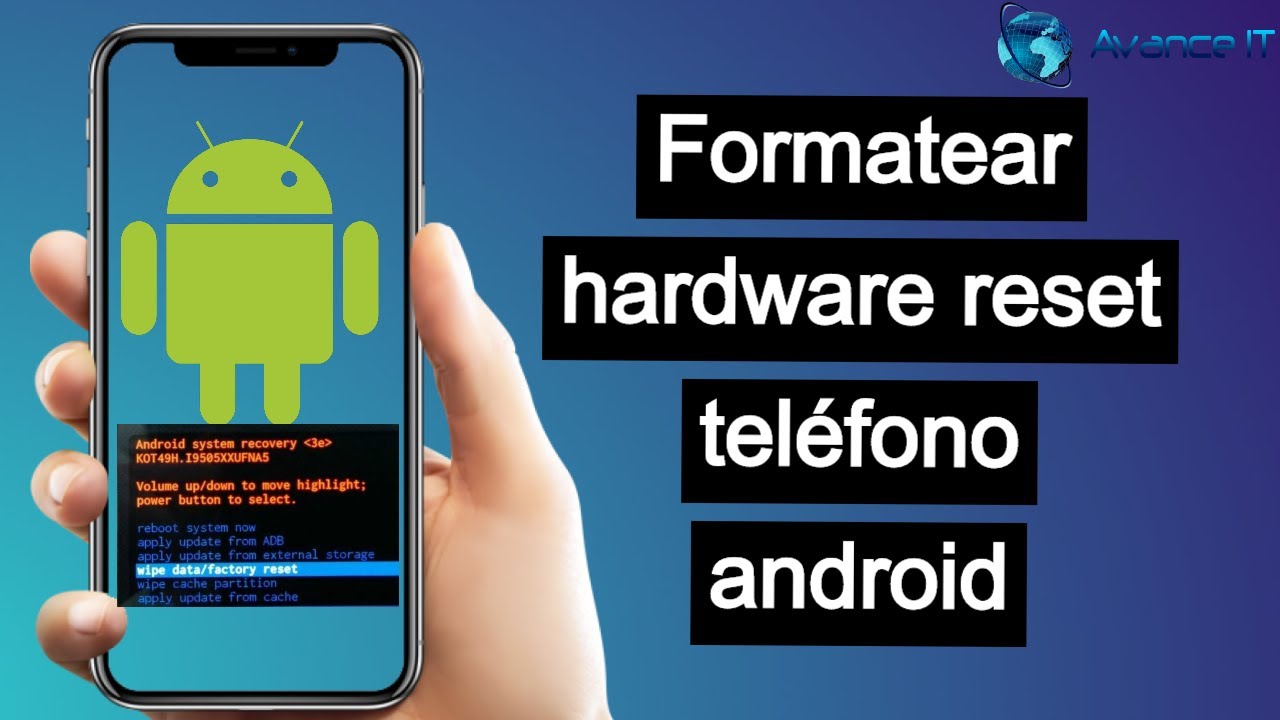 Formatear telefono android