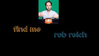 &quot;Find Me&quot; - Rob Reich