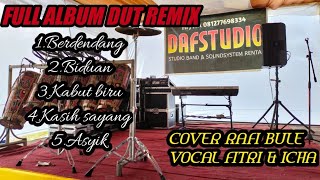 LAGU DANGDUT TERBARU 2023 REMIX FULL COVER RAFI BULE VOCAL FITRI & ICHA