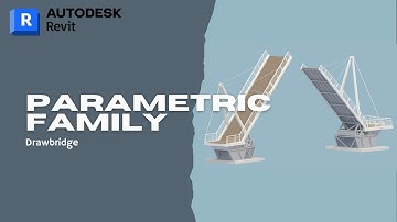 How to Build a Flexible Drawbridge in Revit – Parametric Family