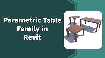 Revit Parametric Table Family Tutorial