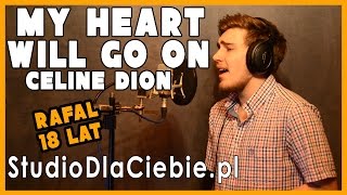 My Heart Will Go On - Céline Dion (cover by Rafał Gałka)