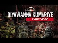 Naada - Diyawanna Kumariye - Lyrics Video