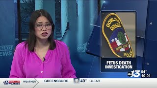 Bowling Green Police investigating death of fetus