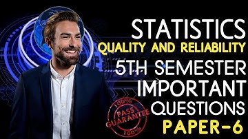 Degree 5th sem statistics important questions|Quality and reliability | by Sai