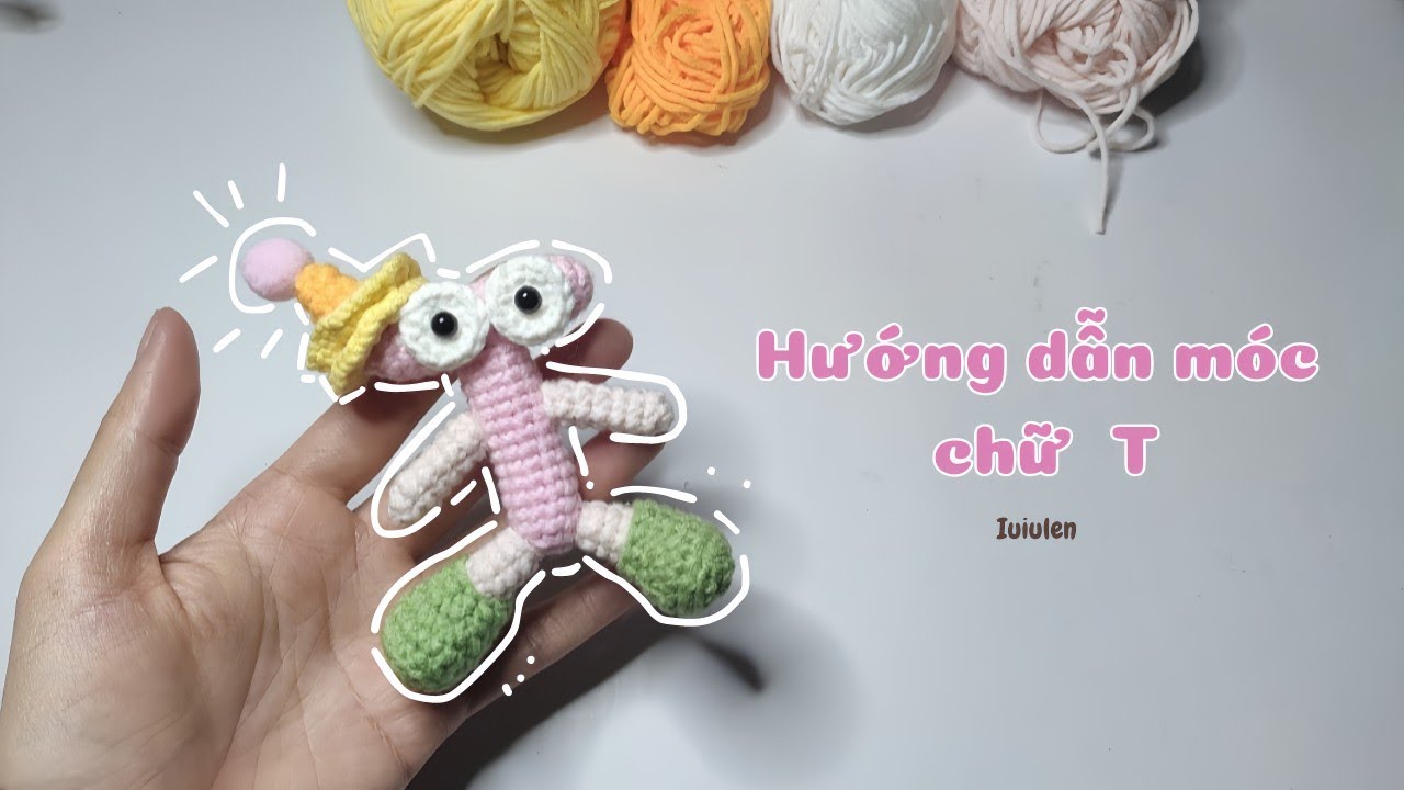 [Phần 1]Hướng dẫn móc chữ cái ngộ nghĩnh 🌷| Móc chữ T cực đơn giản