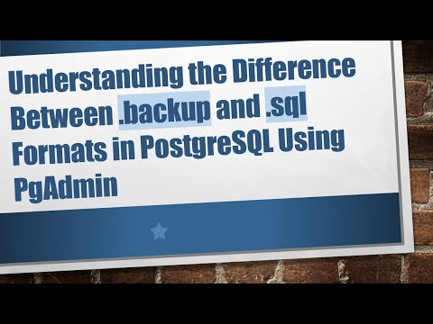 Understanding the Difference Between .backup and .sql Formats in PostgreSQL Using PgAdmin