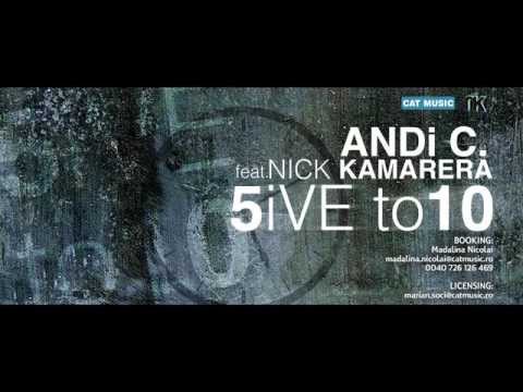 AND.i.C Feat. Nick Kamarera - 5iVE To 10 (Official Single)