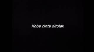 Download lagu KOBE CINTA DITOLAK - DRUMLESS